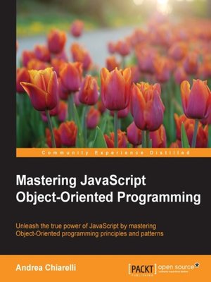 cover image of Mastering JavaScript Object-Oriented Programming